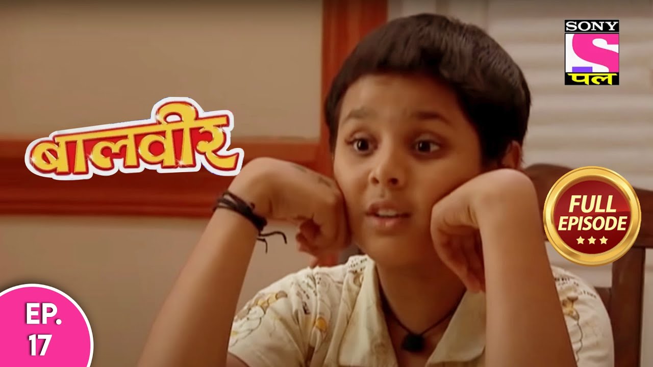 Baal Veer | Full Episode | Episode 17 | 10th September, 2020