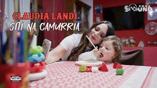 Claudia Landi - Siti Na Camurria Official Video