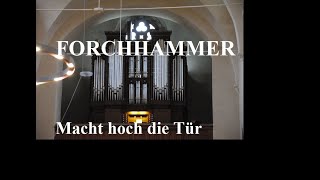 KLINGENDER ADVENT I - Theophil Forchhammer (1847-1923) - Choralvorspiel "Macht hoch die Tür" Op.23/4