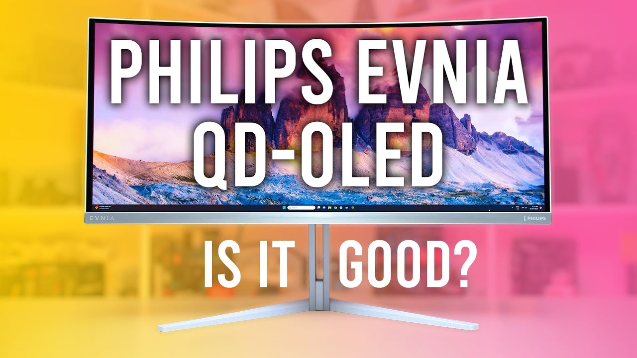 How Good is Philips QD-OLED Gaming Monitor? - Philips Evnia