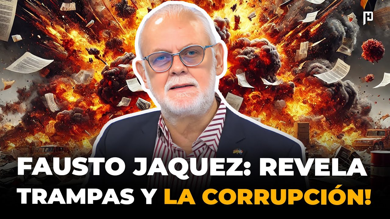 FAUSTO JÁQUEZ: DESCARADAMENTE REVELA LAS TRAMPAS Y LA CORRUPCIÓN POLÍTICA CON NOMBRES!🤔🔥