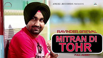 Mitran Di Tohar || Ravinder Grewal || Nacha Ge Saari Raat || Full Audio Song 2016 || Angel Records