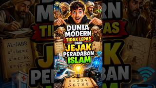 Dunia Modern Tidak Lepas dari Jejak Peradaban Islam #faktaislam #sejarahislam