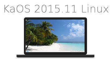 How to install KaOS 2015 11 Linux and a quick tour