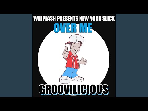 Whiplash — Over Me (Whiplash Presents New York Slick)