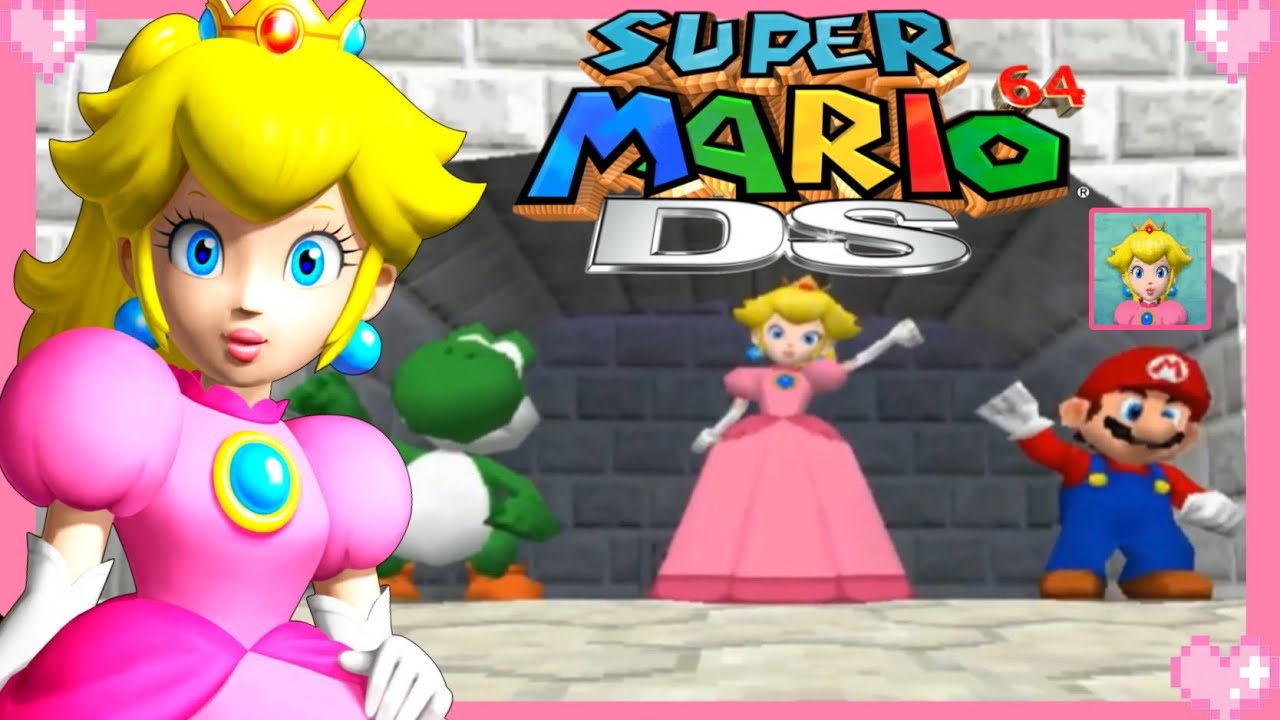 💗 Super Mario 64 DS ( Peach Moments) 💗.