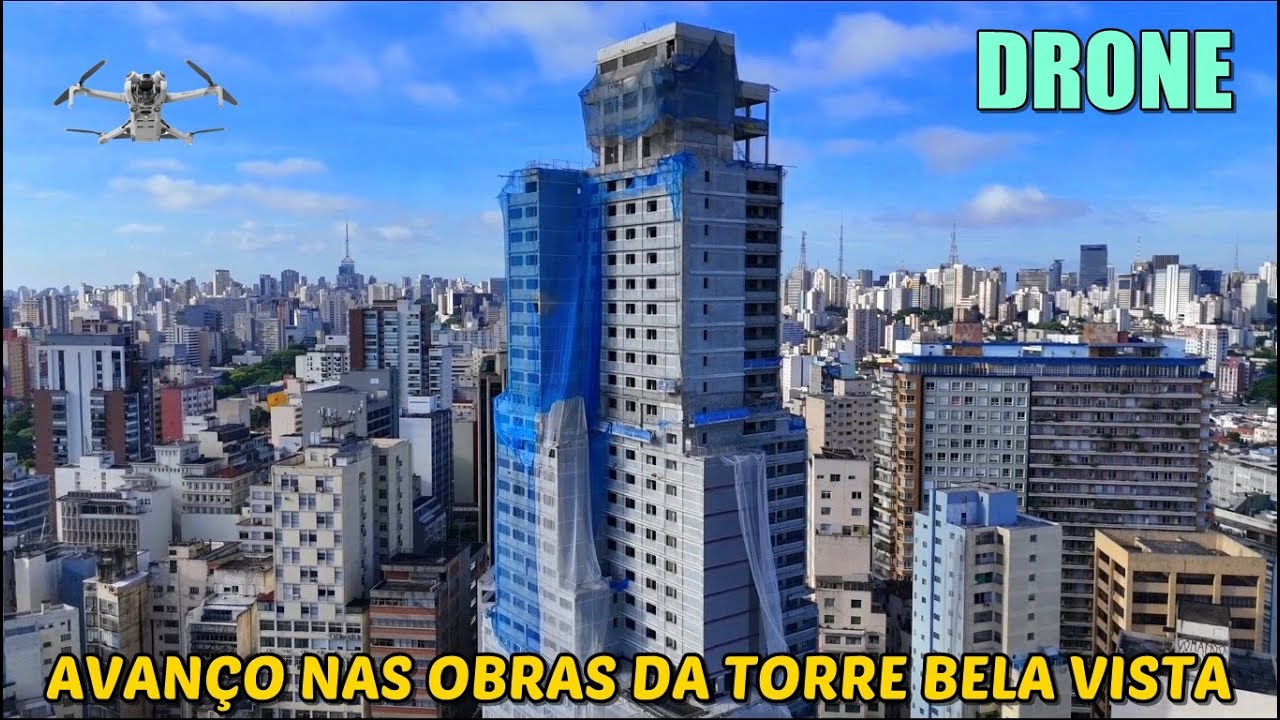 Drone mostra o avanço nas obras da Torre Bela Vista (136 metros de altura) - Centro de São Paulo