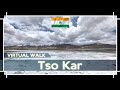 【4K HDR Virtual walk】Tso Kar salt lake INDIA #tsokar #virtualwalk #discoverindia