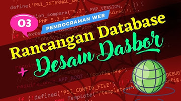 Web 03: Membuat Database Proyek dan Desain Dasbor