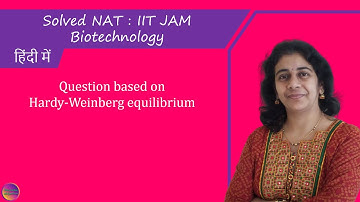 IIT JAM Biotechnology 2021 | Solved NAT | Solving Questions with Gauri ma’am