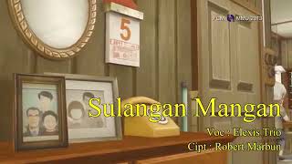 Sulangan Mangan. Cipt: ROBERT MARBUN