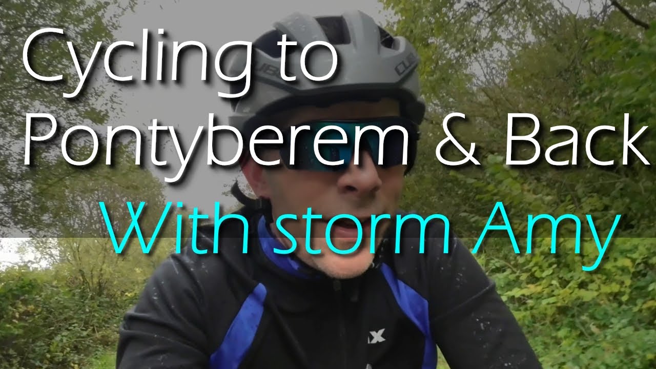Cycling to Pontyberem and Back with Storm Amy