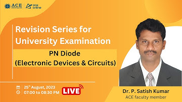 PN Diode (Electronic Devices & Circuits) | Revision Series for University Examination | ACE College