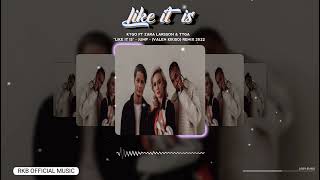 🔸LAGU ACARA TERBARU||•LIKE IT IS_KYGO FT ZARA LARSSON \u0026 TYGA  {VALEN KIKISO}_REMIX-2022🔸