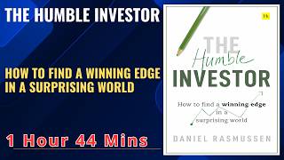 THE Humble INVESTOR : How to find a winning edge in a surprising world