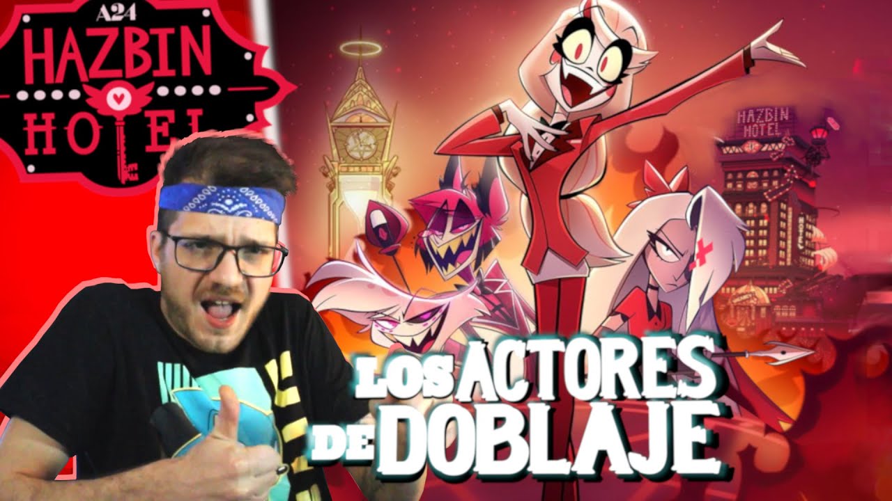 REACCION a los ACTORES DE DOBLAJE de HAZBIN HOTEL