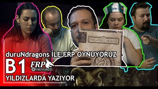 YILDIZLARDA YAZIYOR| duruNdragons İLE FRP OYNUYORUZ | B1