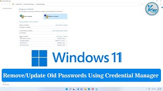 ✅ How To Remove or Update Old Passwords Using Credential Manager in Windows 11