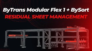 Bytrans Modular Flex 1 Bysort Residual Sheet Management 1
