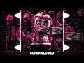 FUNK IGNOTO SUPER SLOWED H6itam LXZVA LUNVREN 