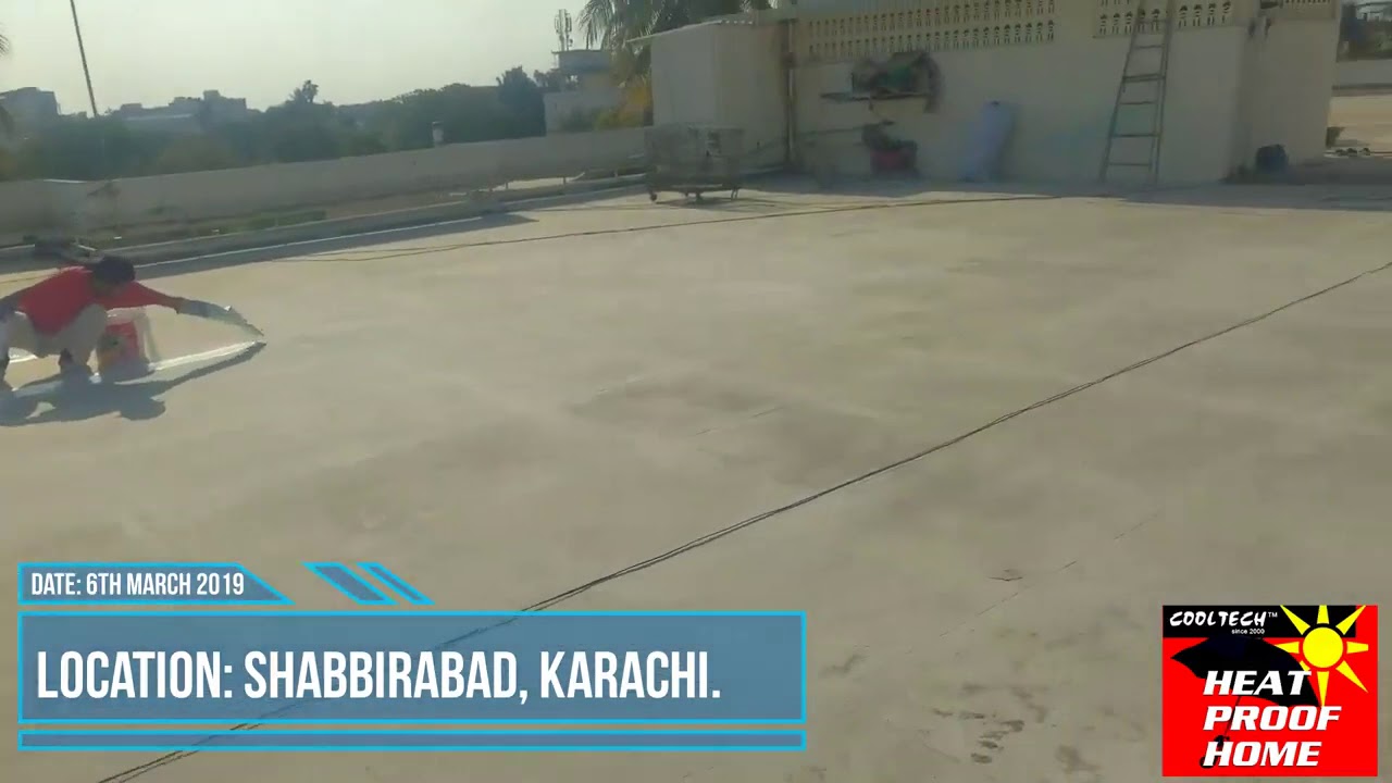 ROOF HEAT PROOFING KARACHI - ROOF INSULATION -