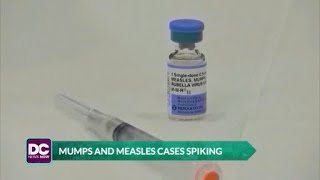 What's Going Around | Measles, mumps cases spike in the DMV