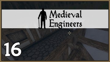 Window Shutters - Medieval Engineers Survival Gameplay - Part 16 [Let