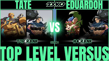2XKO - Tate Vs Eduardohook(#4 Rank) - Season 0 Top Level 🔥🔥