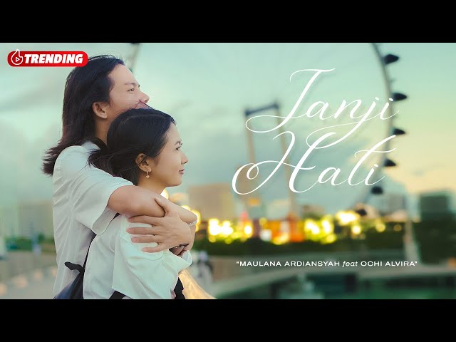 Maulana Ardiansyah Ft. Ochi Alvira - Janji Hati (Official Music Video) class=