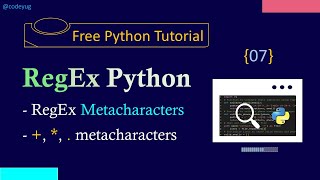 Regex in Python - 07 | Metacharacters in Python | Python Tutorial for Beginners in Hindi