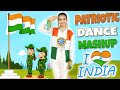 HAPPY INDEPENDENCE DAY 2022   PATRIOTIC DANCE MASHUP SONG     