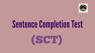 Sentence Completion Test (SCT)