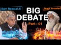 Debate Jagatguru Sant Rampal Ji Vs Sadhguru Jaggi Vasudev Adhyatmik Gyan Charcha Who is God Part - 1