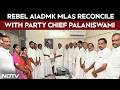 Tamil Nadu News | Rebel AIADMK MLAs Reconcile With E Palaniswami Days After Backing Vijay's TVK