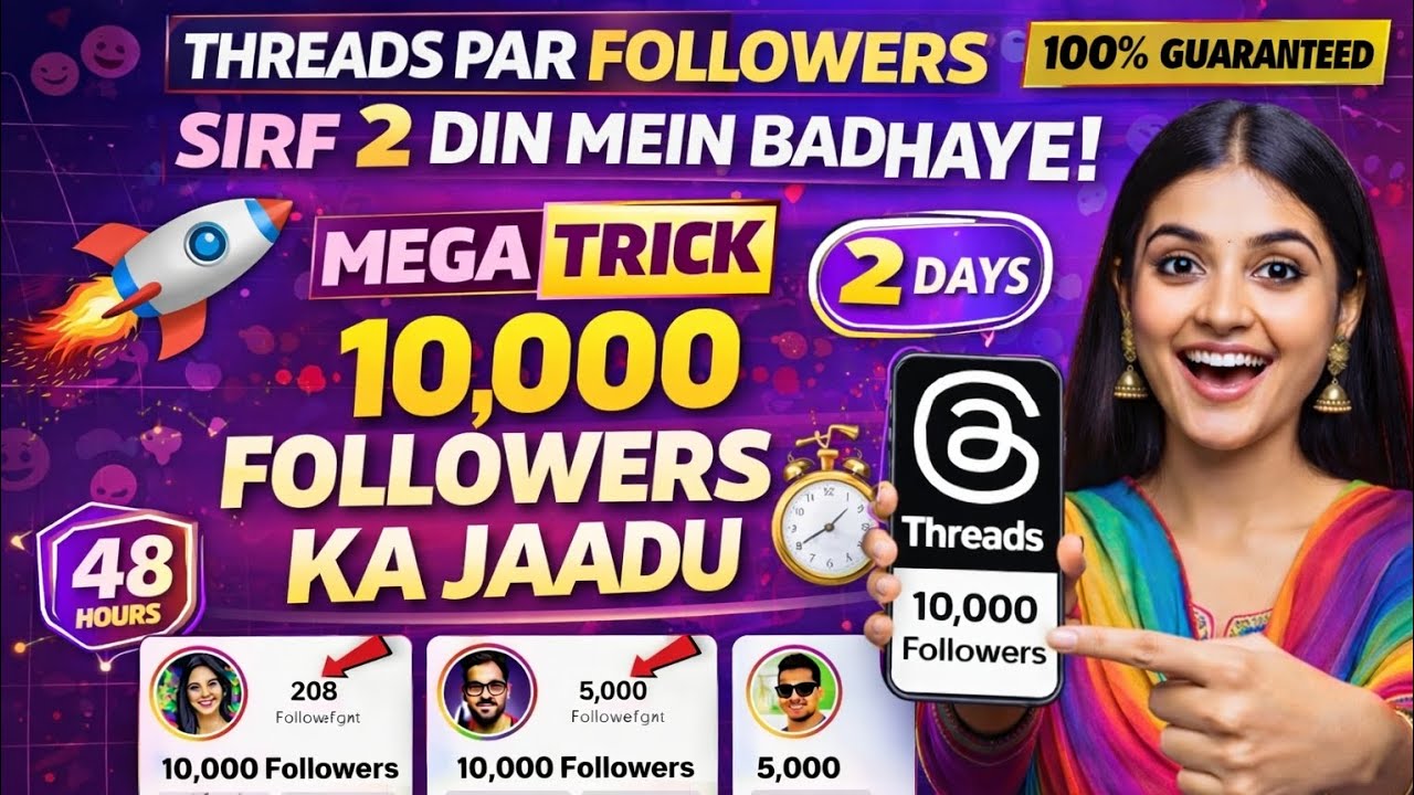 Threads Followers Kaise Badhaye 🔥 Sirf 2 Din Mein 10,000 Followers | 100% Working Trick 😱