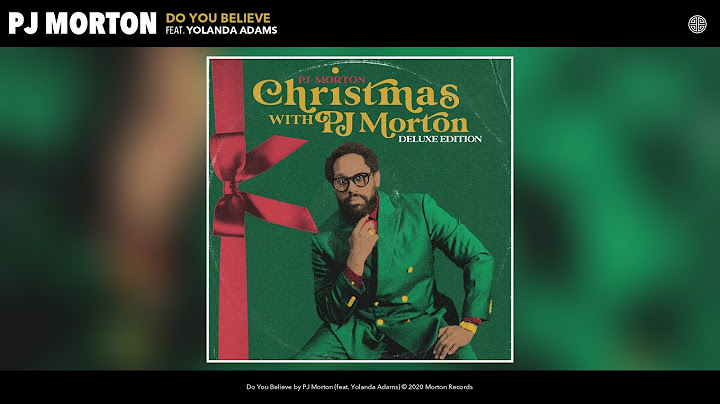 PJ Morton - Do You Believe (Audio) (feat. Yolanda Adams)