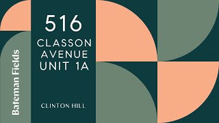 Living in Clinton Hill! 516 Classon Ave, Unit 1A