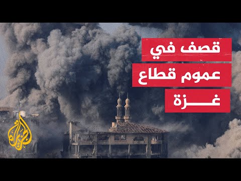 ما آخر التطورات الميدانية في قطاع غزة؟