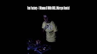 Fun Factory   I Wanna B With UD J Márcyn Remixvideo