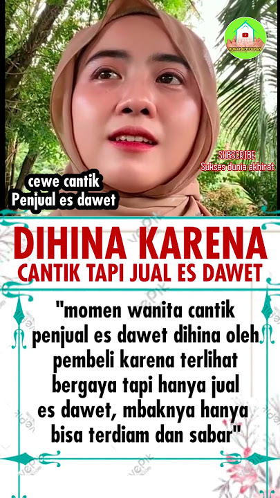 CANTIK PENJUAL ES DAWET #ayah #ibu #suami #istri #suamiistri #motivation #esdawet