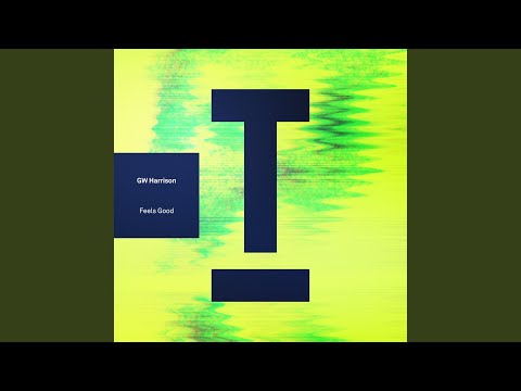 GW Harrison - Feels Good