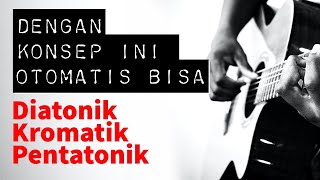 Download Lagu LANGSUNG BISA MELODI DENGAN KROMATIK, DIATONIK DAN PENTATONIK DENGAN IDE INI MP3
