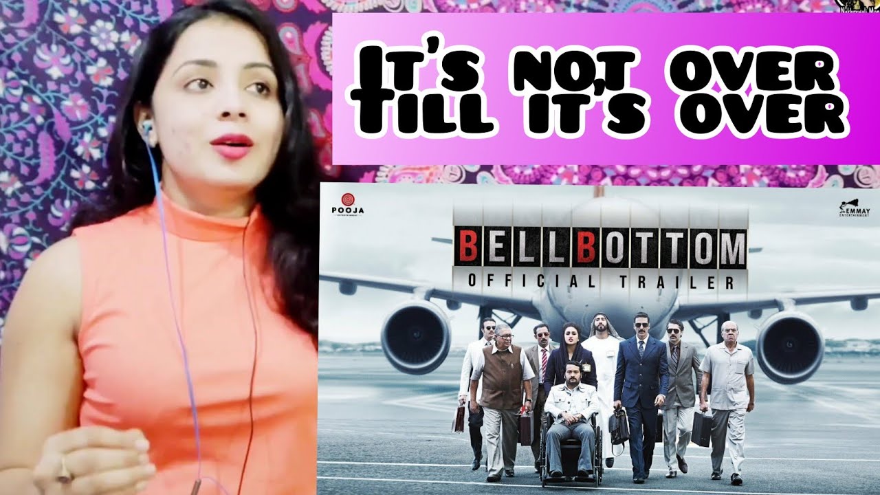 BellBottom |  Official Trailer | Reaction |  Akshay Kumar | Vaani | Vashu, Jackky Bhagnani | Huma