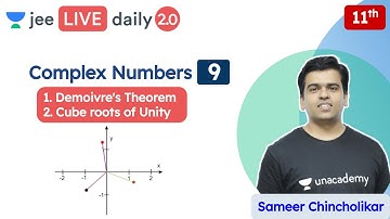 JEE: Complex Numbers L9 | Class 11 | Unacademy JEE | JEE Maths | Sameer Chincholikar