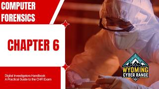 Digital Investigator (ECC CHFI) - Chapter 6