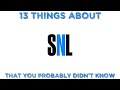 13 Things About SNL You Probably Didn&#39;t Know