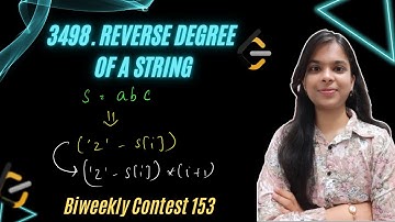 3498. Reverse Degree of a String | Biweekly Contest 153 | Strings | O(n) | Leetcode