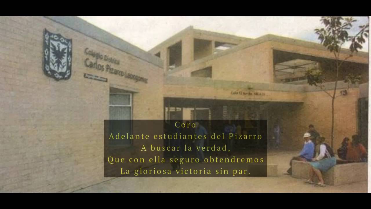 Himno Colegio Carlos Pizarro Leongomez