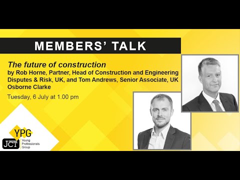 JCT YPG Members' Talk - The future of construction