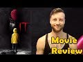 It (2017) - Movie Review (Non-Spoiler)